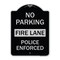 Signmission No Parking Fire Lane Police Enforced Heavy-Gauge Aluminum Sign, 24" x 18", BS-1824-23734 A-DES-BS-1824-23734 - alternate 1